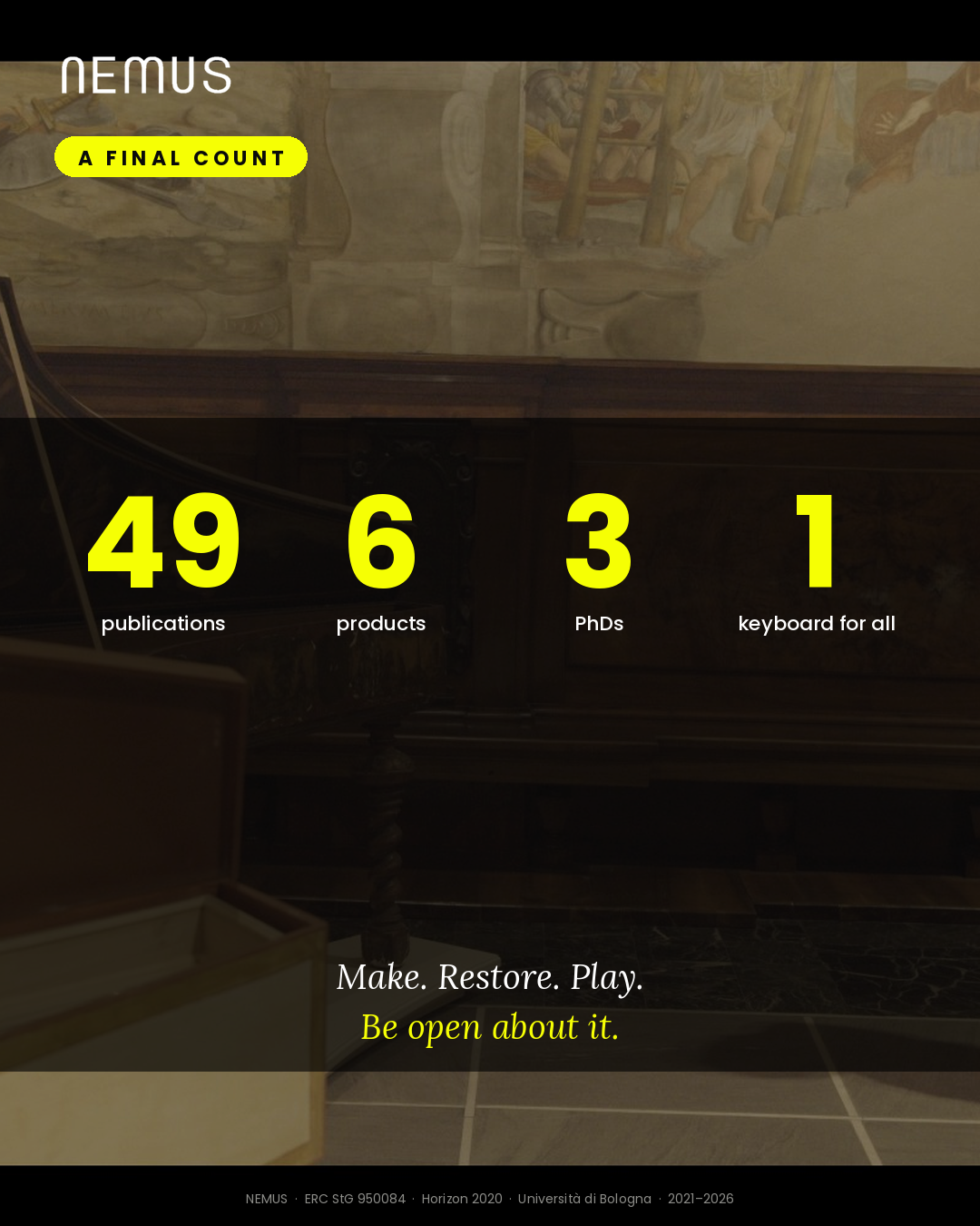 A final count: 49 publications, 6 products, 3 PhDs, 1 keyboard for all — Make. Restore. Play. Be open about it.
